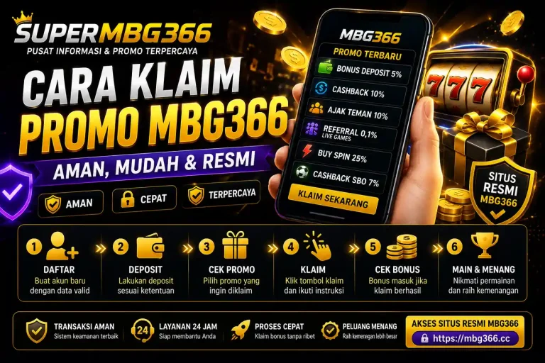 Ilustrasi cara klaim promo MBG366 di SuperMBG366 dengan bonus deposit, cashback, referral, buy spin, situs resmi, dan panduan pengguna baru
